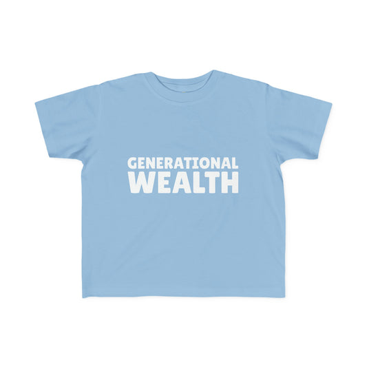 Generational Wealth - Toddler Tee